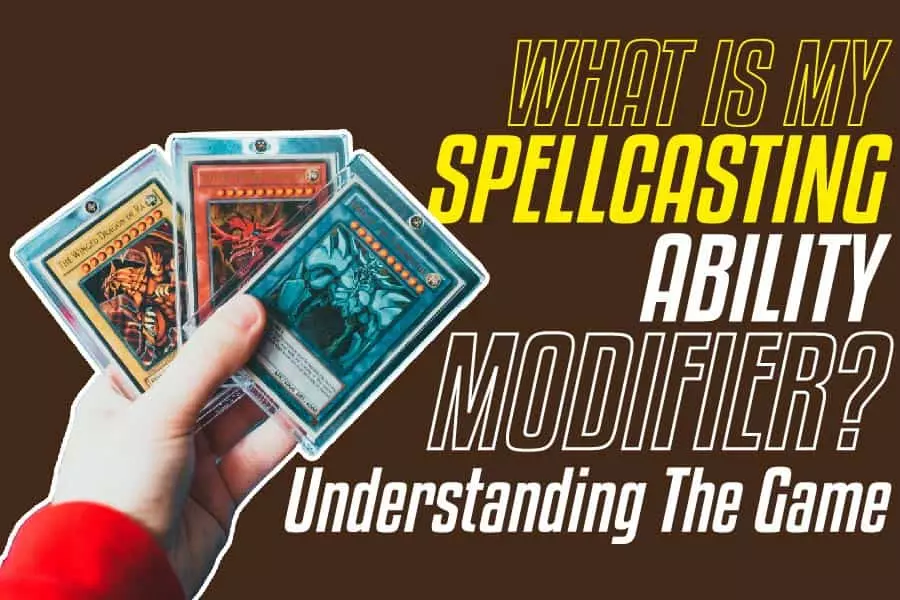 What Is My Spellcasting Ability Modifier Understanding The Game